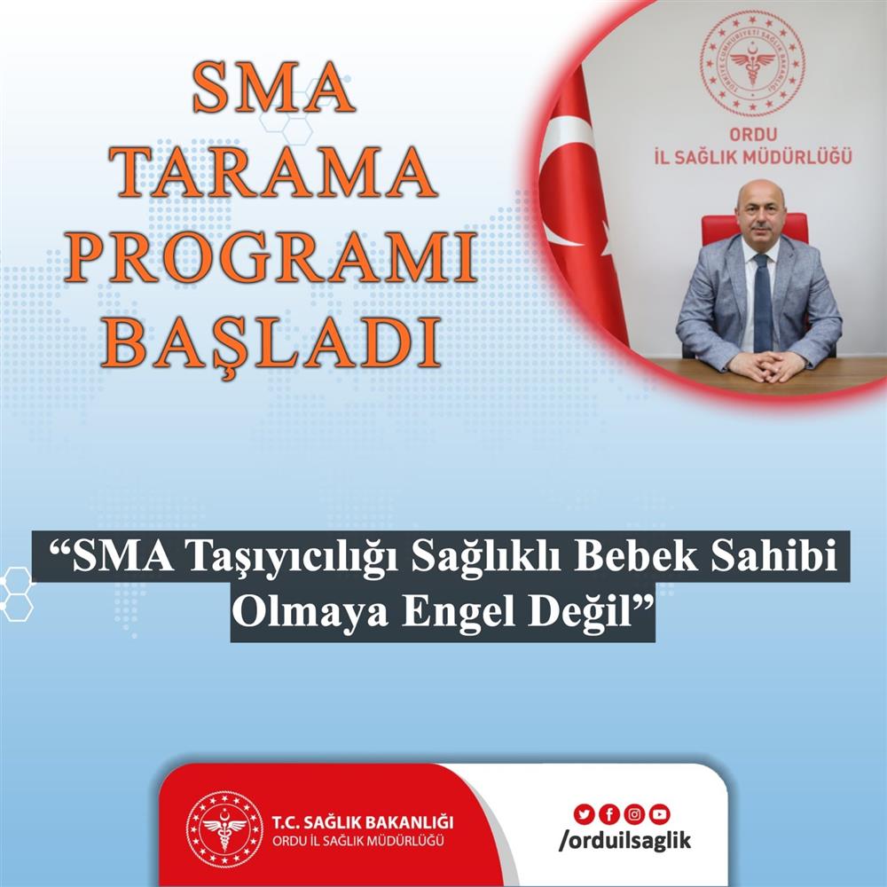 SMA Tarama Programı Başladı